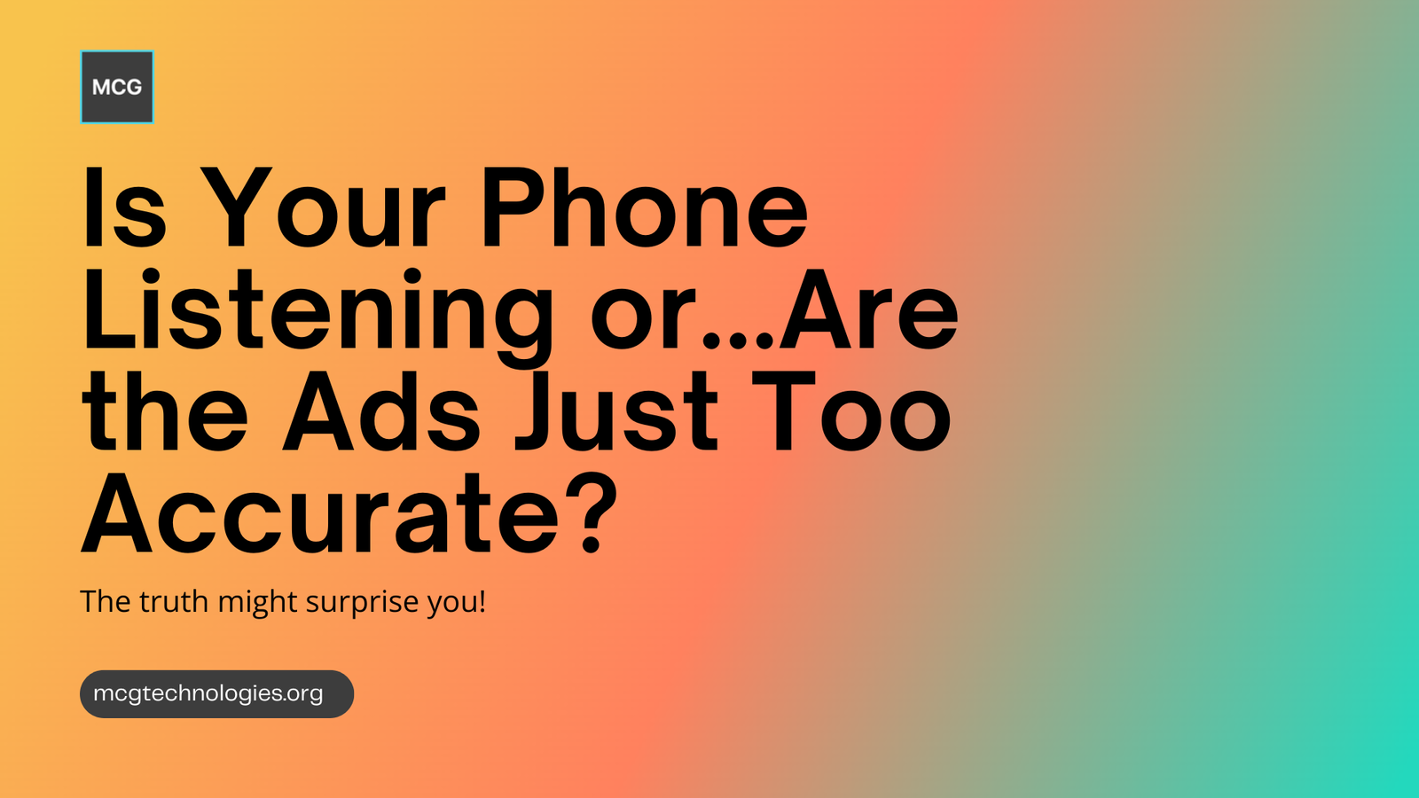 Is Your Phone Listening To You, Are Digital Ads Just Too Accurate?