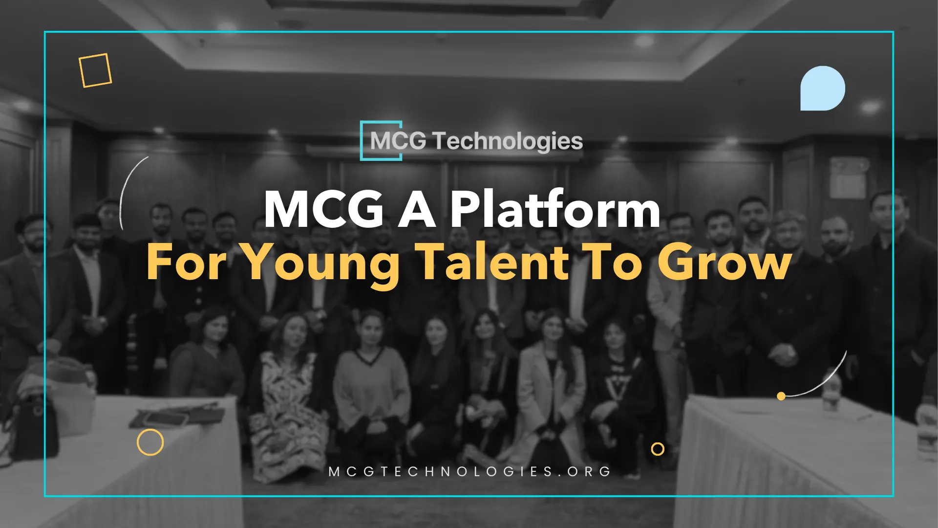 Story of MCG Technologies A Platform For Young Talent To Grow