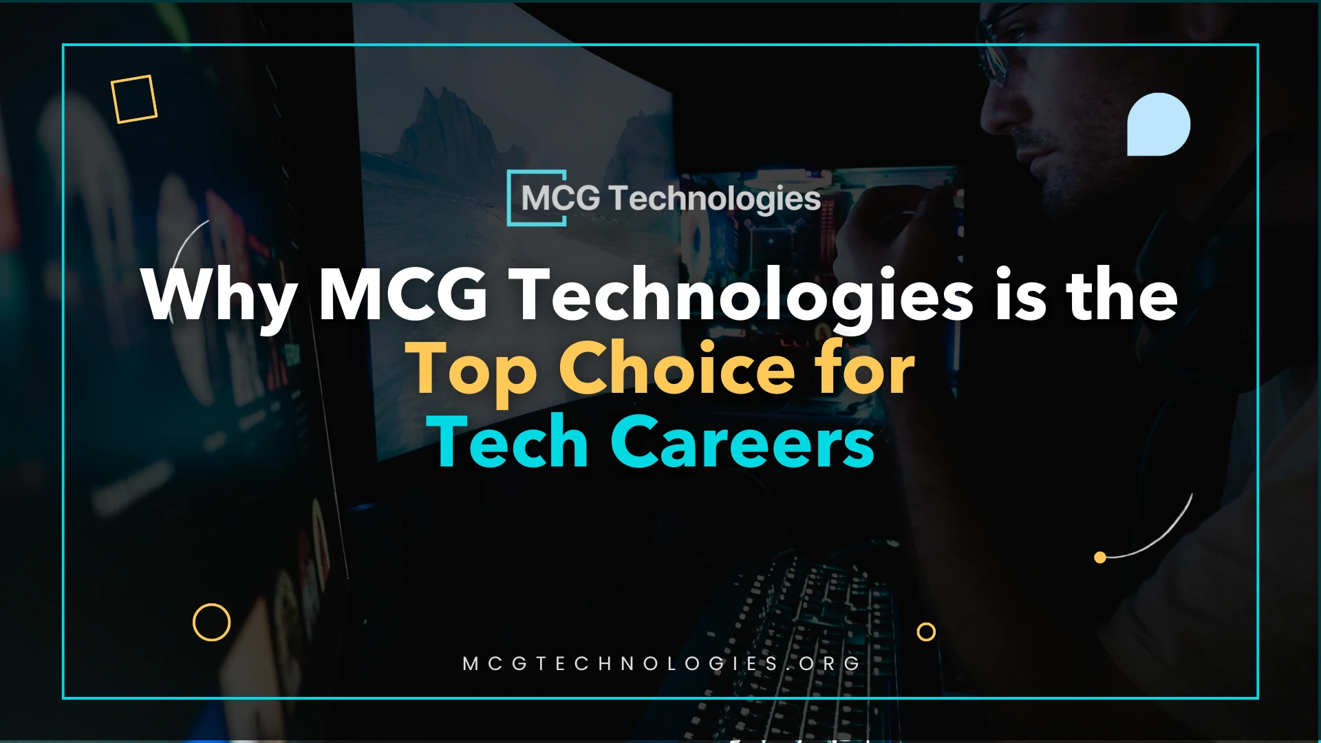 Why MCG Technologies has best Tech Careers