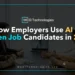 AI to screen job candidates