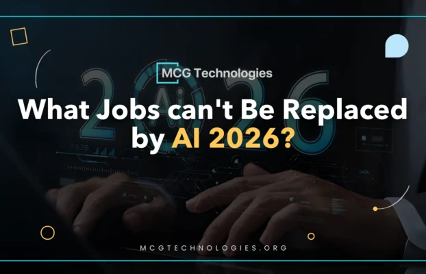 What Jobs can’t Be Replaced by AI 2026? A Career Guide