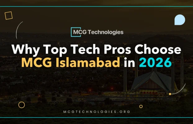 Why Top Tech Pros Choose MCG Islamabad in 2026