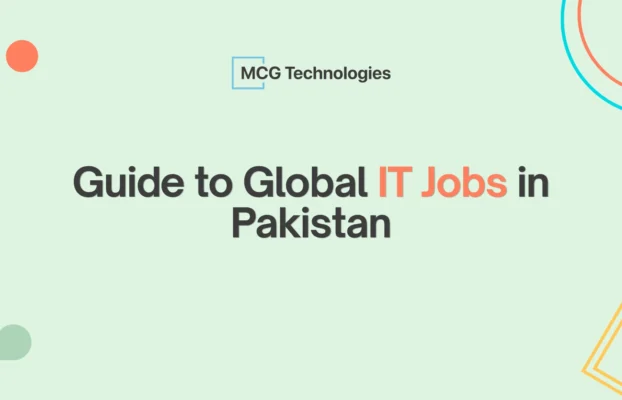 Guide to Global IT Jobs in Pakistan